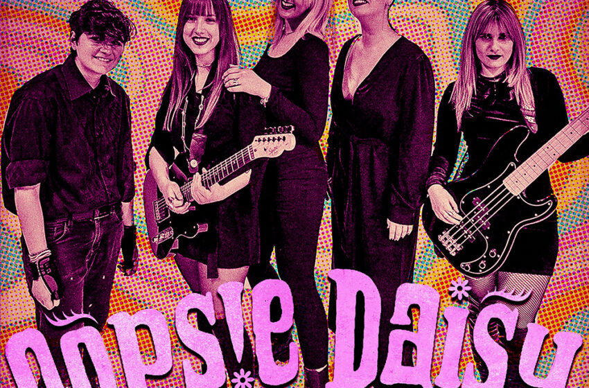  Η All-Female Rock μπάντα OΟPS!E DAISY κυκλοφορεί το νέο της single “Other Side of Heaven”.