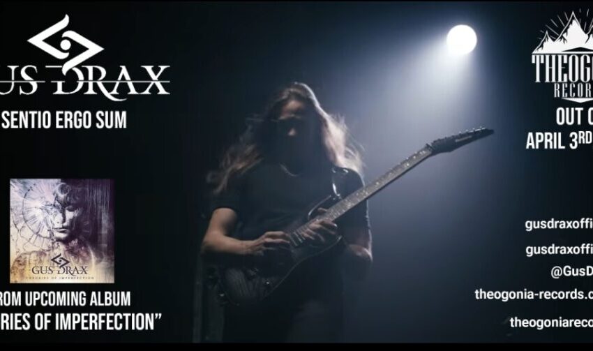  Gus Drax – “Sentio Ergo Sum”